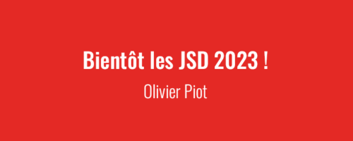 Newsletter Mars 2023 - Bientôt les JSD 2023 !