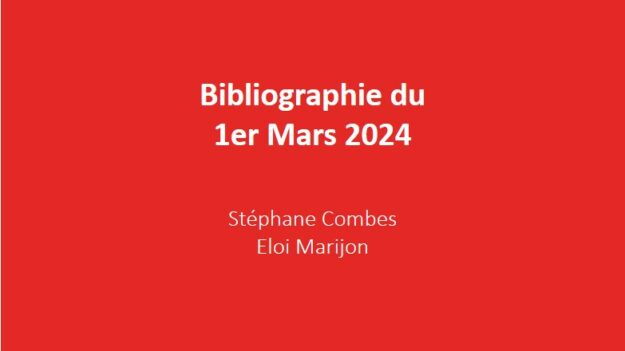 BIBIOGRAPHIE DU 3 MARS 2024