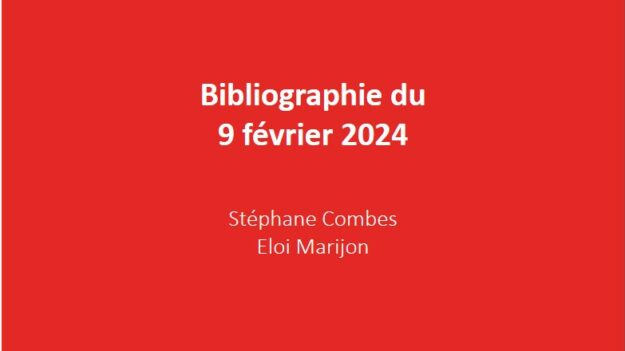 BIBLIOGRAPHIE DU 9 FEVRIER 2024