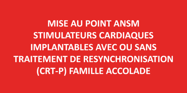 ansm stimulateurs cardiaques implantables avec ou ...