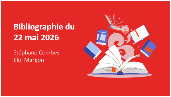 Bibliographie 22 mai 2026